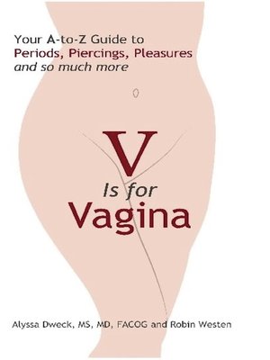 cover image of V is for Vagina